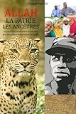 Allah, la patrie, les ancêtres: Au cœur de la communauté musulmane de la République Démocratiqu by Hakim Maludi