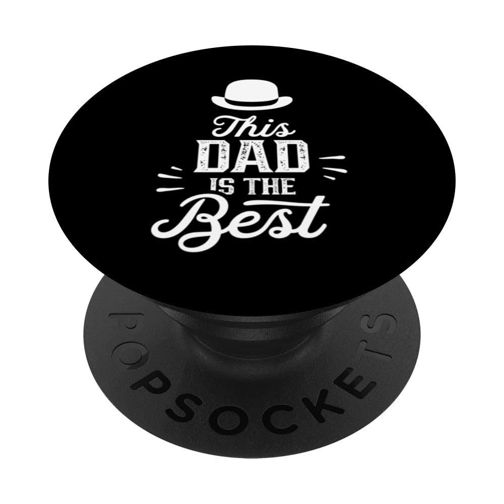 This Dad Is The Best Papa Father Fathers Day Daddy PopSockets Swappable PopGrip