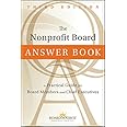 The Nonprofit Board Answer Book: A Practical Guide for Board Members and Chief Executives