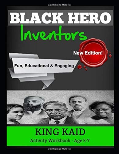 BLACK HERO: Inventors (Ages 4-7): Learning & Fun Activity Workbooks BLACK HERO: Inventors (Ages 4-7): Learning & Fun Activity Workbooks