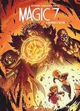Magic 7, Tome 7 : Des mages et des rois by 