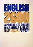 English 2600 : A Programmed Course in Grammar and Usage-College Edition, Blumenthal, Joseph C., 0155227165
