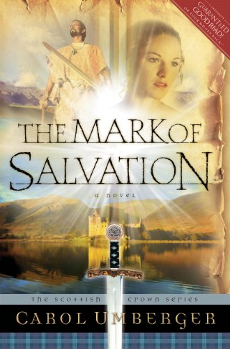 The Mark of Salvation (Scottish Crown Series Book 3)