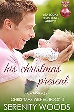 His Christmas Present (Christmas Wishes Book 3)