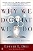 Why We Do What We Do: Understanding Self-Motivation - Book by Edward L. Deci