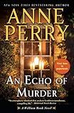 An Echo of Murder: A William Monk Novel by Anne Perry