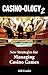 Casino-ology 2: New Strategies for Managing Casino Games
