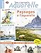Les carnets aquarelle n°28: les paysages à l'aquarelle (French Edition) by Denis CHABAULT