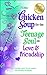 Chicken Soup for the Teenage Soul on Love & Friendship by Jack Canfield, Mark Victor Hansen
