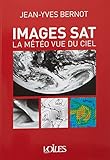 Images sat : La météo vue du ciel by 