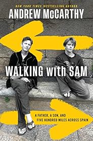 Walking with Sam: A Father, a Son, and Five Hundred Miles Across Spain
