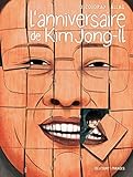 L'Anniversaire de Kim Jong-il (Mirages) (French Edition) by 