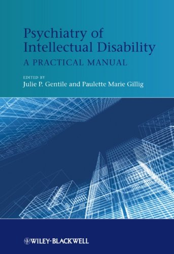 Psychiatry of Intellectual Disability - A Practical manual