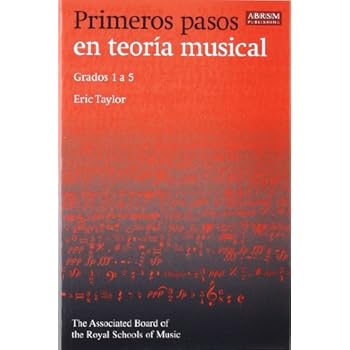 Primeros pasos en teoría musical: Grados 1 a 5 (Spanish edition) Primeros pasos en teoría musical: Grados 1 a 5 (Spanish edition)