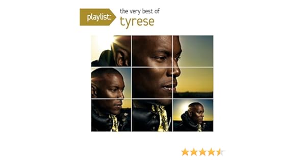 Playlist The Very Best Of Tyrese Rare