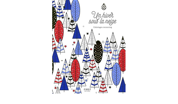 Amazon Com Un Hiver Sous La Neige Coloriage Cocooning French Edition Magano Lisa Books Amazon Com Un Hiver Sous La Neige Coloriage Cocooning French Edition Magano Lisa Books