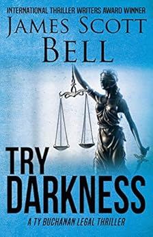 Try Darkness (Ty Buchanan Legal Thriller #2) - Kindle