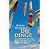 Die Dinge: Expeditionen zu den Gegenst&auml;nden des t&auml;glichen Lebens