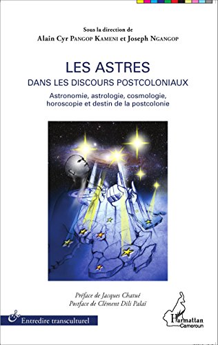 Les  astres dans les discours postcoloniaux