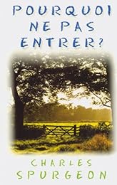 Pourquoi ne pas entrer ?