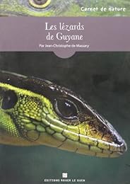 Les  lézards de Guyane