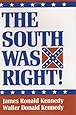 The South Was Right!