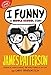 I Funny: A Middle School Story (I Funny, 1)