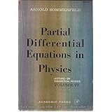 Partial Differential Equations In Physics Lectures on Theoretical Physics, Vol. VI