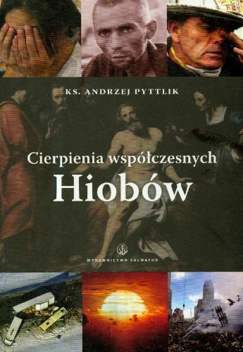Cierpienia wspolczesnych Hiobow (polish)