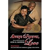 Always &amp; Forever, Love : African American Success Stories of Marriages 20+ Years Strong