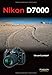 LE NIKON D7000 (ZOOM SUR) (French Edition) by 
