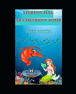 Sterenn Hag Ar Chevrenn Aour Breton Edition Nicol Alex Amazon Com Au Books Sterenn Hag Ar Chevrenn Aour Breton Edition Nicol Alex Amazon Com Au Books