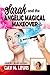 Sarah and the Angelic Magical Makeover by
