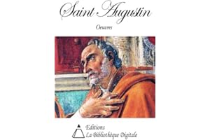 Oeuvres de Saint Augustin (French Edition)
