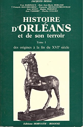 Histoire d'Orléans et de son terroir (Collection Histoire des villes de France) (French Edition) by (Paperback)
