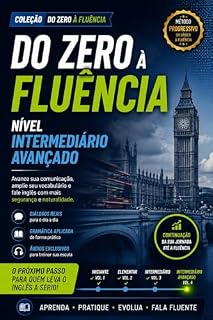 Livro Do Zero à fluência : nível avançado (Do Zero à fluência em Inglês Livro 3)