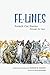 Fe-Lines: French Cat Poems through the Ages by Norman R Shapiro, Olga Pastuchiv