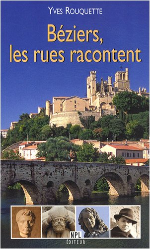 Béziers, les rues racontent