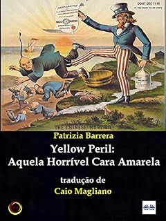Livro Yellow Peril: Aquela Horrível Cara Amarela