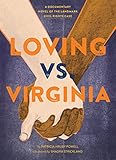 Loving vs. Virginia: A Documentary Novel of the Landmark Civil Rights Case