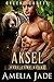 Green Bearets: Aksel (Base Camp Bears Book 2)