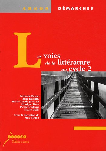 Les  voies de la littérature au cycle 2