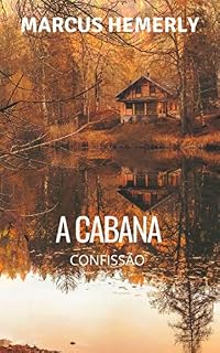 Livro A CABANA: CONFISSÃO