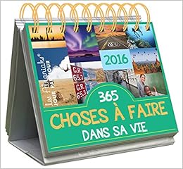Amazon Fr Almaniak 365 Choses A Faire Dans Sa Vie 2016 Sorel Lucie Livres