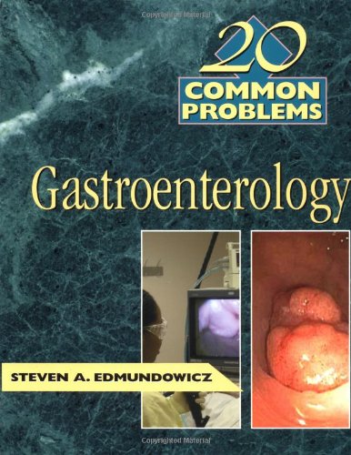 20 COMMON PROBLEMS IN GASTROENTEROLOGY
