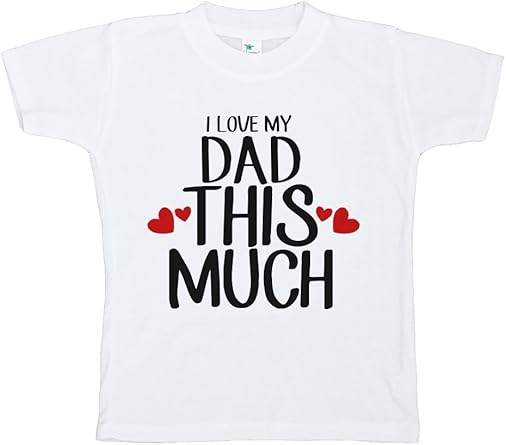i love daddy t shirt baby