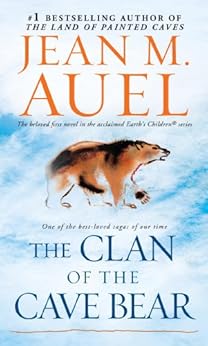 The Clan of the Cave Bear (with Bonus Content): Earth's Children, Book One by [Auel, Jean M.]