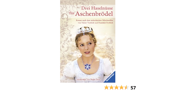Drei Haselnusse Fur Aschenbrodel 9783473368488 Amazon Com Books
