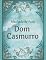 Livro Dom Casmurro (Clássicos da literatura brasileira)
