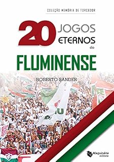 Livro 20 Jogos Eternos do Fluminense
